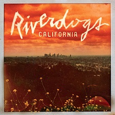 RIVERDOGSCaliforniaCover