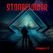 STONEFLOWER - Finally